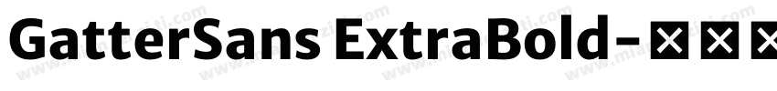 GatterSans ExtraBold字体转换